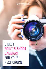 The Best Camera To Take On A Cruise Is The One That S Appropriate To Your Photography Experience Level And Has All Th Point And Shoot Camera Cruise Best Camera