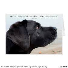 Black Lab Sympathy Card Dog Sympathy Pet Loss Zazzle Com Dog Sympathy Pet Sympathy Pet Quotes Dog