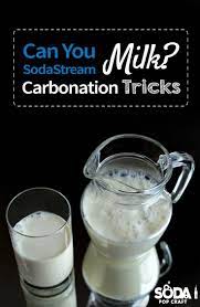 Can You Sodastream Milk Soda Stream Milk Canning