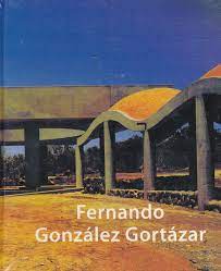 Fernando gonzález gortázar is a mexican architect, sculptor and writer, considered to be one of the most influential mexican architects of the 20th century. Fernando Gonzalez Gortazar Spanish Edition Ashida Carlos 9789701847954 Amazon Com Books