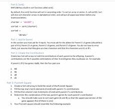 The substring that occurs last in the ordered list is b. Solved Part 0 Sort Matlab Has A Built In Sort Function Chegg Com