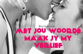 Verlief Op Jou Woorde Afrikaans Quotes Afrikaans Quotes