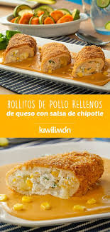 Rollitos De Pollo Rellenos De Queso Con Salsa De Chipotle Receta Recetas De Comida Faciles Pollo Relleno De Queso Rollitos De Pollo