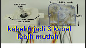 Mesin cuci 2 tabung, kapsitas : Cara Rubah Timer 5 Kabel Jadi 3 Kabel Dgn Pungsi Yg Sama Youtube