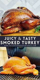 Smoked Turkey Recipe In An Off Set Smoker Video Peter S Food Adventures In 2020 Smoked Turkey Recipes Turkey Recipes Smoked Turkey Recipes Thanksgiving