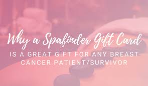 Check spelling or type a new query. Spafinder Gift Card Perfect Gift For Breast Cancer Survivors Patients Consult Colleen