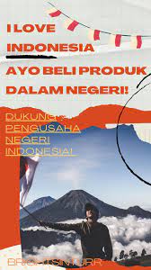 Buatlah Poster Yg Bertema Cinta Tanah Air Membeli Produk Dalam Negri Brainly Co Id