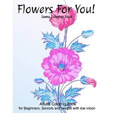 Country living editors select each product featured. Walmart For Flowers For You An Adult Coloring Book With Featuring Beautiful Flowers And Floral Designs Fun Easy And Relaxing Coloring Pages Flowers Coloring Books For Adults Relaxation Paperback Accuweather Shop