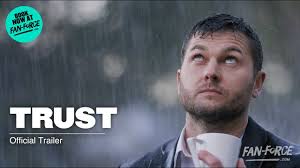 Trust {The Life of Daniel} [2018] (Movie Review)