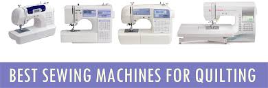 Best Sewing Machines For Quilting 2020 Best Sewing