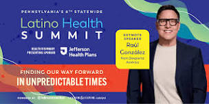 Pennsylvania's 6th Statewide Latino Health Summit