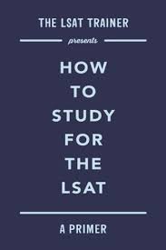 The Lsat Trainer Presents How To Study For The Lsat By Mike Kim Artisanal Publishing Llc Lsat Study Tips For Students Law School Prep
