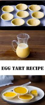 Egg Tart Recipe Recette Tarte Alimentation Tarte Aux œufs