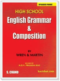 This book proves that composition can be learned and/or taught. New Edition High School English Grammar And Composition Pdf By Wren Martin With New Appe High School English English Grammar Book Pdf English Grammar Book