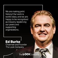 In 1988, Ed Burke founded The Look Company with a clear mission to  revolutionize visual engagement solutions.​ ​ Today, over two decades  later, we have expanded across the globe and remain firmly