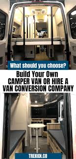 You can start with a conversion type or the vehicle make/model. Diy Camper Van Build Vs Hiring A Van Conversion Company