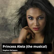Princess Aleia (The Musical)