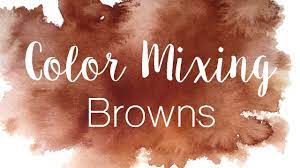 Flour, ye… only rub 193.34/month. Color Mixing Series Browns How To Mix Browns In Watercolor Youtube