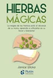 Almacena tus plantas medicinales durante un año para usar en infusiones en casa. Hierbas Magicas Ebook Janice Wicka Descargar Libro Pdf O Epub 9788418211065