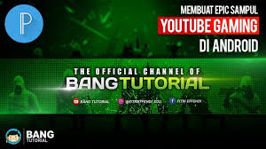 Cara Membuat Sampul Header Youtube Gaming Di Hp Android Pixellab Tutorial 2 Youtube