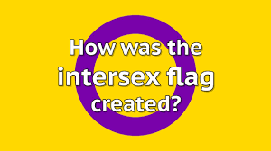 The yellow and purple intersex flag is often seen at pride marches, on the internet and at events such as intersex awareness day. The Story Behind This Yellow And Purple Intersex Flag Mx Anunnaki Ray Marquez