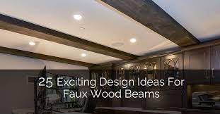 Check spelling or type a new query. 25 Exciting Design Ideas For Faux Wood Beams Luxury Home Remodeling Sebring Design Build