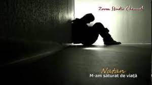 Nu reusesc nimic ce imi doresc m am saturat de tot nimeni nu ma iubeste nu am prieteni iubita nu ma distrez deloc nu am nici un talent nu imagini pentru foaie verde si o lalea darar dracu sa dea ca m am saturat de viata asta zice petruta dinu dinu. Natan M Am Saturat De Viata Zoom Studio Youtube