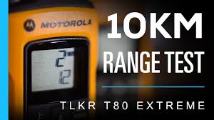 Motorola Tlkr T80 Extreme 10km Range Test