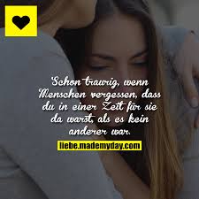 Schon Traurig Wenn Menschen Vergessen Made My Day