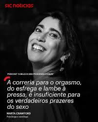 Foi há vinte anos que a psicóloga e sexóloga Marta Crawford apareceu pela  primeira vez na televisão, em horário nobre, a falar de forma desassombrada  sobre o prazer sem vergonhas, medos, opressões