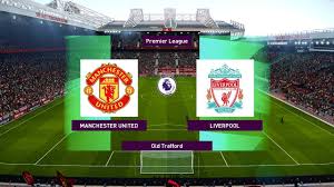 Pes 2020 Man United Vs Liverpool Com Vs Com Youtube
