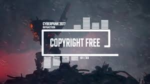 Cyberpunk 2077 By Infraction No Copyright Music Free Download Cyber Attack Youtube