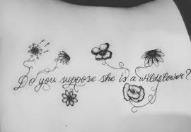 My First Tattoo Alice In Wonderland Do You Suppose She Is A Wildflower Alice And Wonderland Tattoos Literary Tattoos Wonderland Tattoo