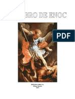 El libro de enoc (abreviado 1 enoc) es un libro intertestamentario que forma parte del canon de la biblia de la iglesia copta pero no es aceptado the only full versions of this book are preserved in ge'ez the liturgical language of the ethiopian church but several parts are known in greek syriac. El Libro De Enoc 1 Apocrifo Etiope 1 Gabriel Libro De Enoc