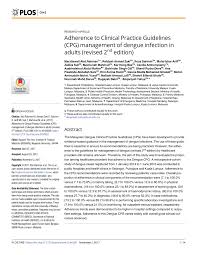 Guidelines are scheduled for periodic review to allow incorporation of pertinent new developments in medical. Pdf Adherence To Clinical Practice Guidelines Cpg Management Of Dengue Infection In Adults Revised 2 Edition