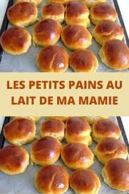 Les Petits Pains Au Lait De Ma Mamie Toutes Recettes Food Desserts Mexican Dessert Recipes
