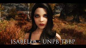 TES V - Skyrim Mods: Isabella - UNPB TBBP - YouTube