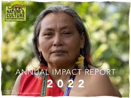 2022 Annual Impact Report by Nature and Culture International