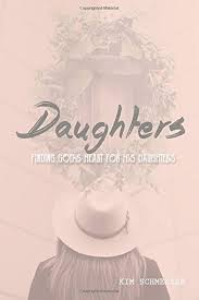 Daughters: Finding God's Heart For His Daughters