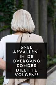 Snel Afvallen In De Overgang Zonder Dieet Te Volgen Dieet Buikvet Kwijtraken Koolhydraatarm Eten