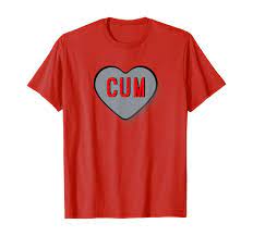 Amazon.com: CUM Heart T-Shirt : Clothing, Shoes & Jewelry