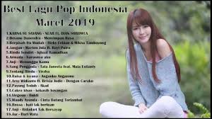 Cukup sampai disini dadali band lagu terbaru 2016 download. Best Lagu Pop Indonesia Terbaru Maret 2019 Hits Enak Didengar Sebelum Tidur Youtube
