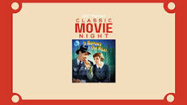 Classic Movie Night: It Happened One Night (1934)