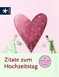 Herzliche glückwünsche zu eurem hochzeitstag und dass eure gemeinsamen wünsche alle in erfüllung gehen mögen! Zitate Zum Hochzeitstag Portofrei Bei Bucher De Bestellen