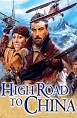 High Road to China