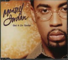 Get It On...Tonite by Montell Jordan (1999-05-03)