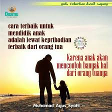 Cara Terbaik Untuk Mendidik Anak Adalah Lewat Kepribadian Terbaik Dari Orang Tua Karena Anak Akan Mencontoh Banyak Hal Dari Orang Tuany Pendidikan Bijak Orang
