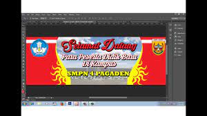Tuntutan masyarakat terhadap mutu pelayanan pendidikan dari waktu ke waktu makin tinggi. Cara Membuat Banner Selamat Datang Siswa Baru Youtube