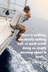 Explore 103 boats quotes by authors including alan rickman, kenneth grahame, and william shakespeare at brainyquote. Pin On Sailing Quotes