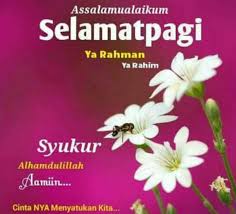 Kalau sapaan assalamualaikum bisa diucapkan kapanpun dan dimanapun. Yu Yem Elek Auf Twitter Selamat Pagi Sahabat Sahabat Ku Tersayang Selamat Menunaikan Tugas Dihari Ini Jangan Lupa Sebelum Memulai Tugas Berdo A Lebih Dahulu Salam Guyubrukun Https T Co Mdi5pdixlm